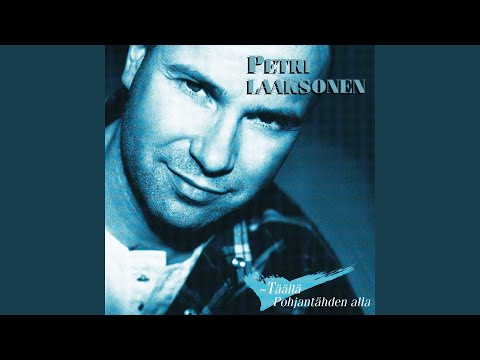 Tein Lasinkuultavan Laulun - Petri Laaksonen