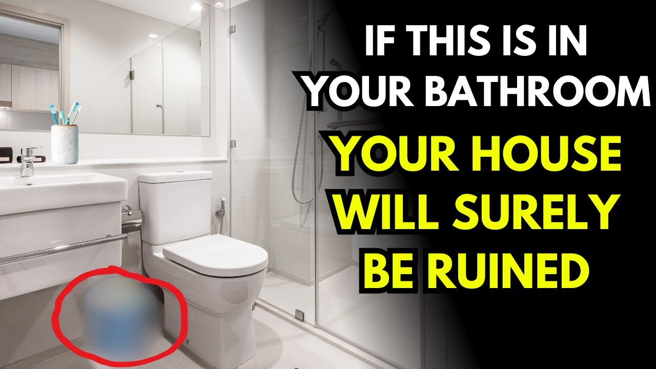 Never Keep This in Your Bathroom! It Could Ruin Your Home’s Fortune