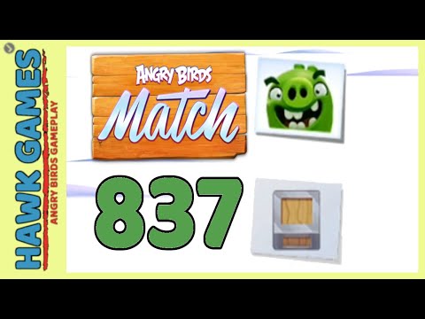 Angry Birds Match ⭐ Level 837 - Walkthrough, No Boosters