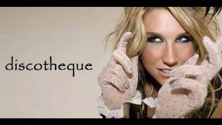 Kesha - a la discotheque lyrics