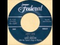 JACKIE BRENSTON with IKE TURNER'S KINGS OF RHYTHM - MUCH LATER [Federal 12291] 1956