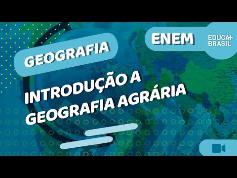 GEOGRAFIA - Introdução à Geografia Agrária ENEM