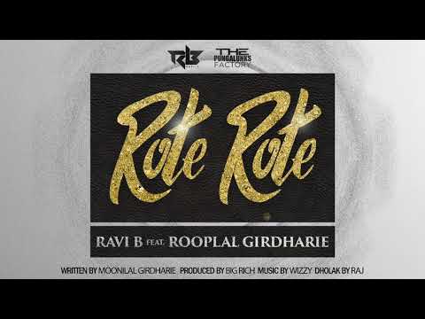 Ravi B feat. Rooplal G| Rote Rote (2019)