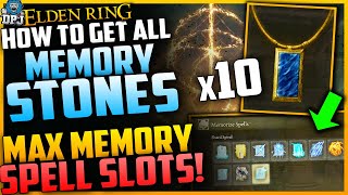Elden Ring: How To Get ALL MEMORY STONES - Max Memeory Slots For Spells / Magic Locations Guide