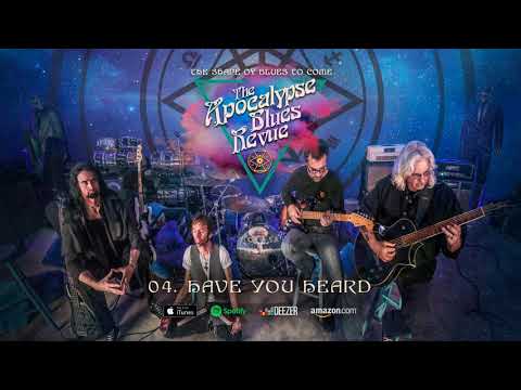The Apocalypse Blues Revue - Have You Heard (The Shape Of Blues To Come) 2018