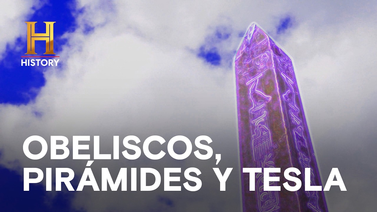 OBELISCOS, PIRÁMIDES Y TESLA - ALIENÍGENAS ANCESTRALES