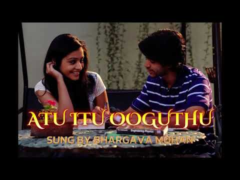 Atu Itu Ooguthu - Life is Beautiful