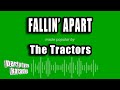 The Tractors - Fallin' Apart (Karaoke Version)