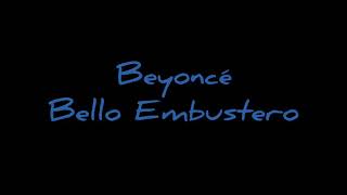 Beyoncé - Bello Embustero (Letra)