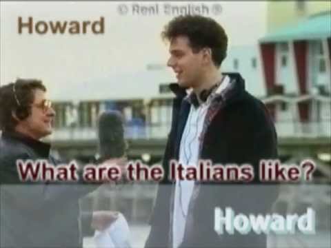 Real English® 17 - Subtitled - What are the Italians like ?