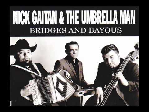 Nick Gaitan & The Umbrella Man-El Barrio Del Alacran