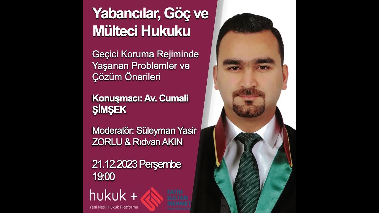 Yabancılar, Göç ve Mülteci Hukuku-8: Geçici Koruma Rejiminde Yaşanan Problemler