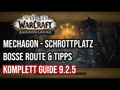 Schrottplatz Junkyard M+ Guide Deutsch | Route, Boss | S4 Season 4 Mythic plus | Shadowlands SL  WOW