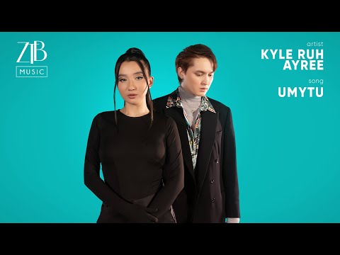 Kyle Ruh feat. Ayree - Umytu | ZTB Music
