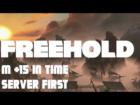 Realm First! Battle for Azeroth Keystone Master | Freehold +15