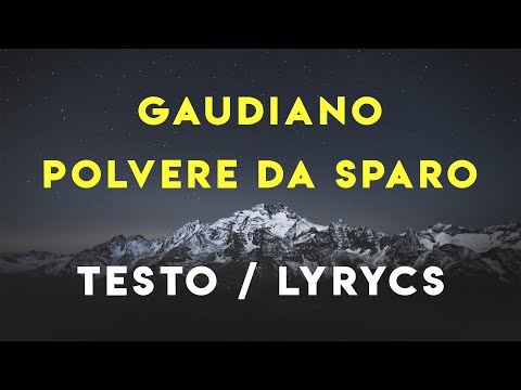 Gaudiano - POLVERE DA SPARO (SANREMO 2021 - TESTO/LYRICS)