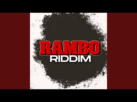 Rambo Riddim Version