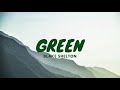 Blake Shelton - Green (Lyrics)