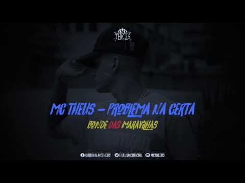 Mc Theus - Problema Na Certa ( Bonde Das Maravilhas ) lznobeat