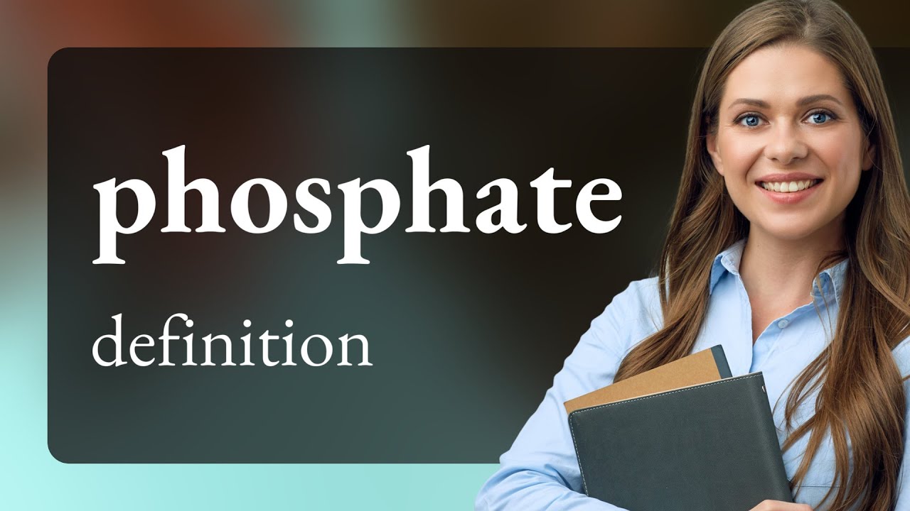 Phosphate | definition of PHOSPHATE
