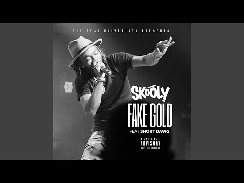 Fake Gold (feat. Short Dawg)