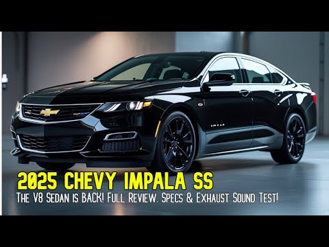 Thumbnail for 🔥 2025 Chevy Impala SS – The V8 Sedan is BACK! Full Review, Specs & Exhaust Sound Test! by Video c, Rear-wheel drive, Chevrolet, Performance car, SEAT, Full-size, video, WiLL, Car, Sedans, Muscle car, vide