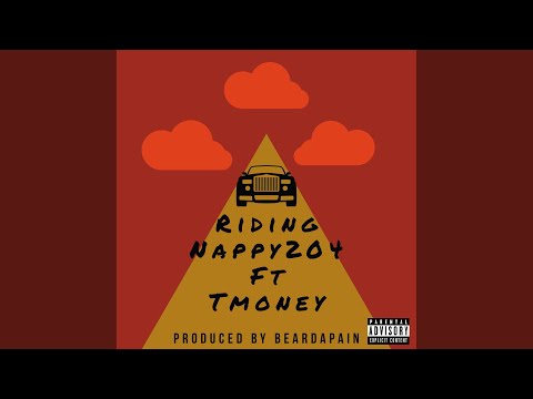 Riding (feat. Tmoney)