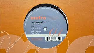 Metrosoul - Play 4 Today // Metromusic (2004)