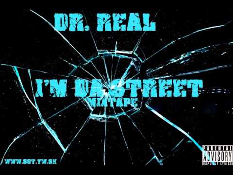 Dr. Real ft. Napoleon - Streets is all I Know