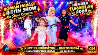 KURTDEDED54 ROMAN HAVASI RİTTİM SHOW BU ŞHOW KAÇMAZ HENDEK TURANLAR 2026 KURT PR