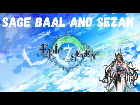 Epic Seven Gameplay - Sage Baal and Sezan (Skills & Voicelines)