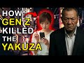 How Gen Z Killed The Yakuza