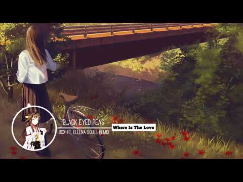 Nightcore - Where Is The Love