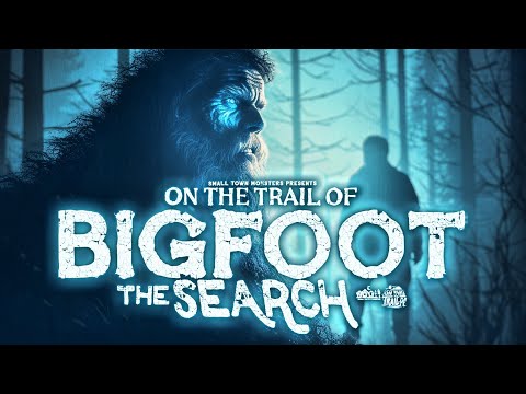 On the Trail of Bigfoot: The Search - Full Movie (Sasquatch Evidence and Encounters)