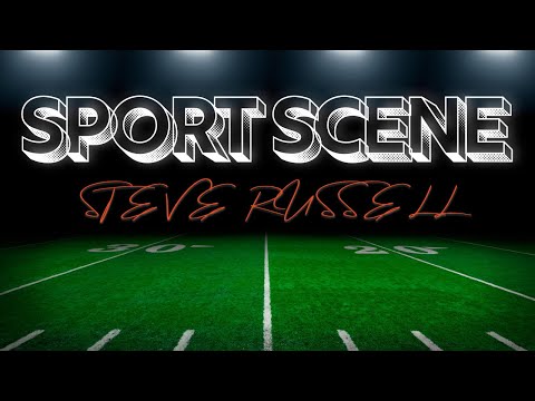 Sport Scene with Steve Russell 12-2 pm