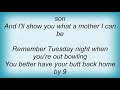 Gretchen Wilson - If You Want A Mother Lyrics