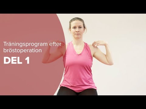 Träning efter bröstoperation - del 1