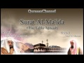 5- Surat Al-Ma'ida (Full) with audio english translation Sheikh Sudais & Shuraim