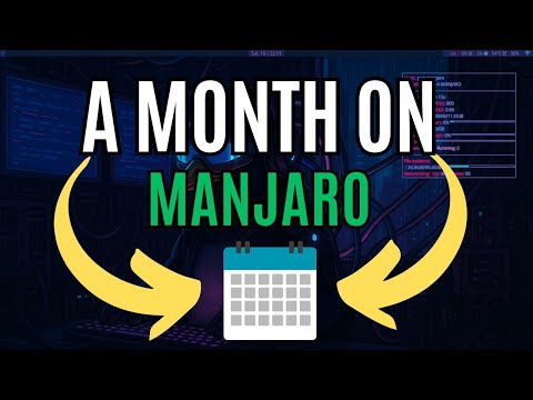 A Month On Manjaro Linux