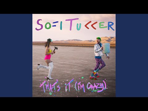 That's It (I'm Crazy)