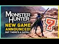 New Monster Hunter Game Announced! But There's a Catch...