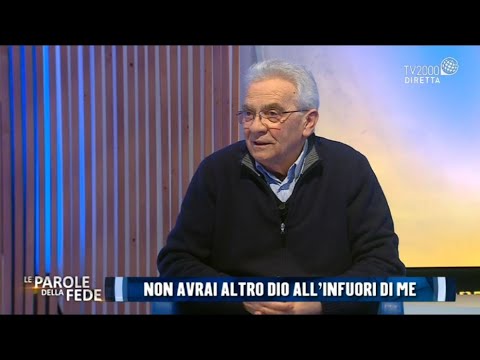 Le parole della Fede, 8 marzo 2021 - Non avrai altro Dio all'infuori di me