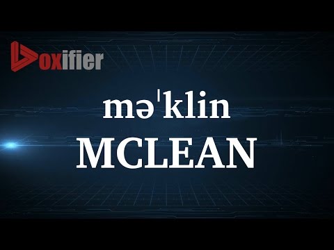 How to Pronunce Mclean in English - Voxifier.com