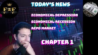 F2F - Chapter 1 of MUST WATCH!!! Economical Depression