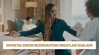 WOME DELUXE’TE 2026 ERKEN REZERVASYON BAŞLADI!