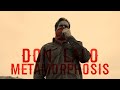 Don Lalo | Edit | Metamorphosis