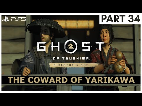 THE COWARD OF YARIKAWA Ghost of Tsushima Walkthrough Gameplay Part 34 - [PS5]