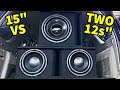 ONE 15 VS TWO 12 SUBWOOFERS MYTH BUSTED