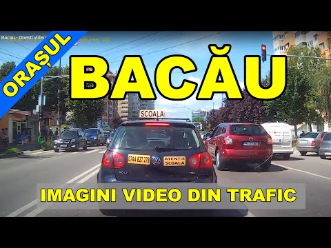 Orasul BACAU ruta DN 2F - Holt - Autogara - Gara - iesire Onesti DN 11 imagini video august 2019