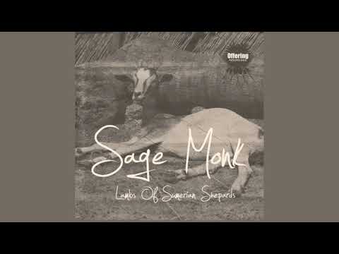 Sage Monk - Lambs Of the Sumerian Shepherds (Fabrizio Ortella Cannibal Mix)